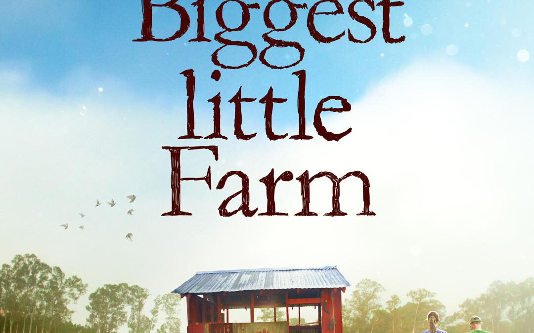 biggest little farm poster movie mary democker family